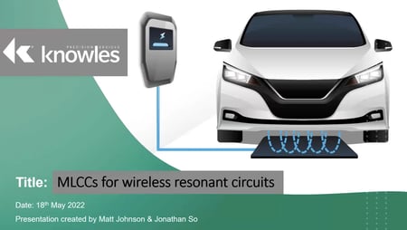 MLCCs for Wireless Resonant Circuits Webinar