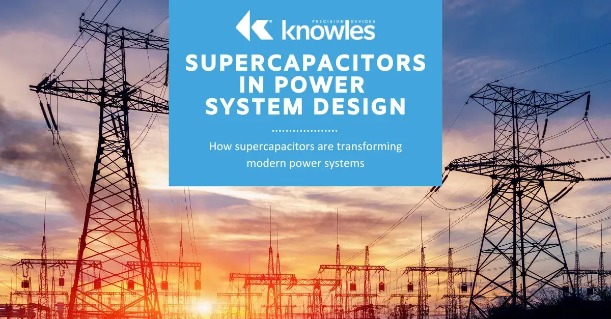 Supercapacitors in Power  System Design